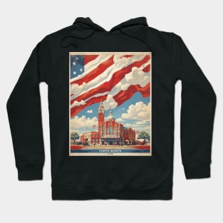 Forth Worth United States of America Tourism Vintage Poster Hoodie